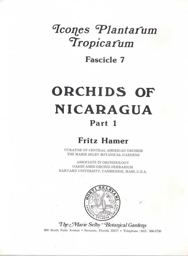 Orchids of Nicaragua.Pt.1.1982.(Icones Plantarum Tropicarum,Fasc.7).100 pls.(Line drawings)each with one page of description.
