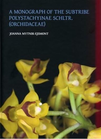A Monograph of the Subtribe Polystachyinae Schltr. (Orchidaceae). 2011. 96 col. pls. Many line figs. 238 dot maps. 400 p. 4to. Hardcover.