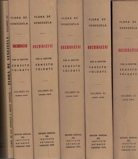 Volume 015: Foldats, E.: Orchidaceae. 5 vols. 1970. 929 figs. (line - drawings). 2829 p. Plus 1 supplement.1970. gr8vo. Paper bd.