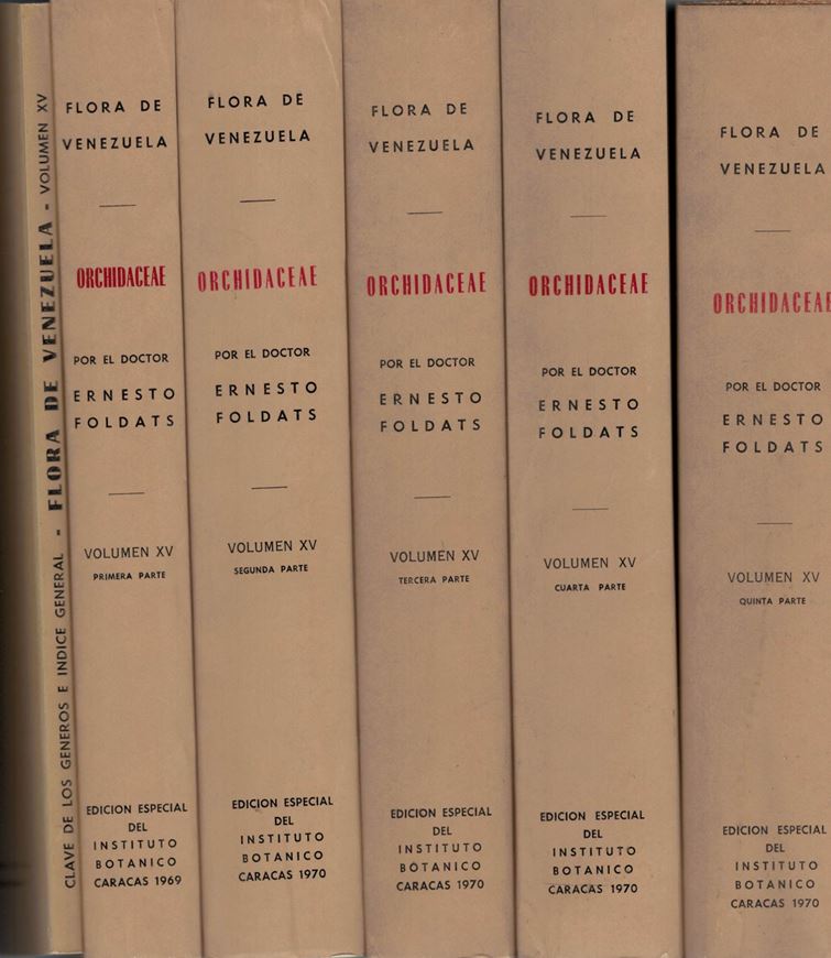 Volume 015: Foldats, E.: Orchidaceae. 5 vols. 1970. 929 figs. (line - drawings). 2829 p. Plus 1 supplement.1970. gr8vo. Paper bd.