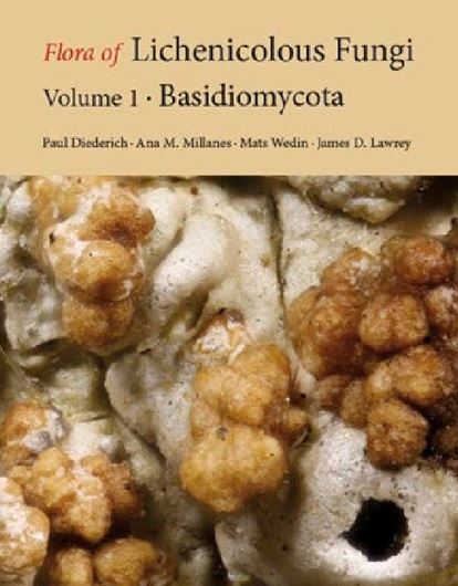 Volume 1: Diederich, Paul,  Ana M. Millanes, Mats Wedin and James D. Lawrey: Basidiomycota. 2022.  illus. 351 p. gr8vo. Hardcover.
