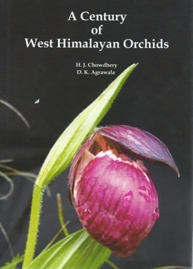 A Century of West Himalayan Orchids. 2013. 118 full - page coloured plates. Many col. photographs. VI, 318 p. gr8vo. Hardcover.