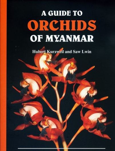 A Guide to Orchids of Myanmar. 2014. illus. 196 p. Paper bd.