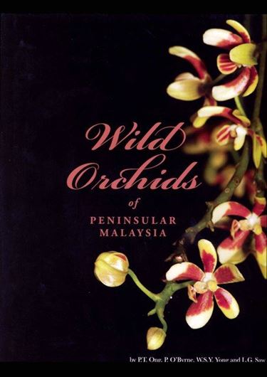 Wild Orchids of Peninsular Malaysia. 2011. (Reprint 2015). Many col. photogr. 196 p. gr8vo. Hardcover.