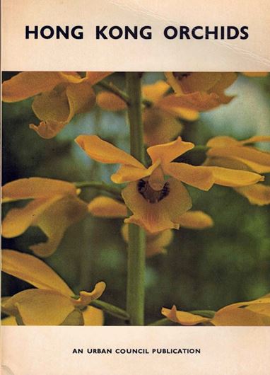 Hong Kong Orchids. 1980. illus. 108 p. Paper bd.
