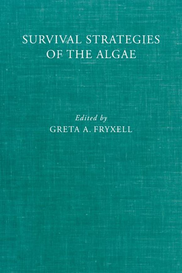 Survival strategies of the algae. 2011. illus. X, 144 p. gr8vo. Paper bd.