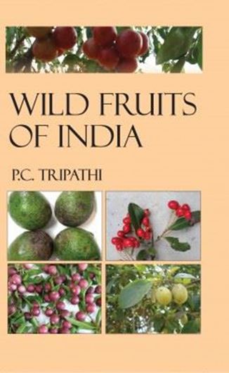 Wild Fruits of India. 2020. illus. 294 p. Hardcover.