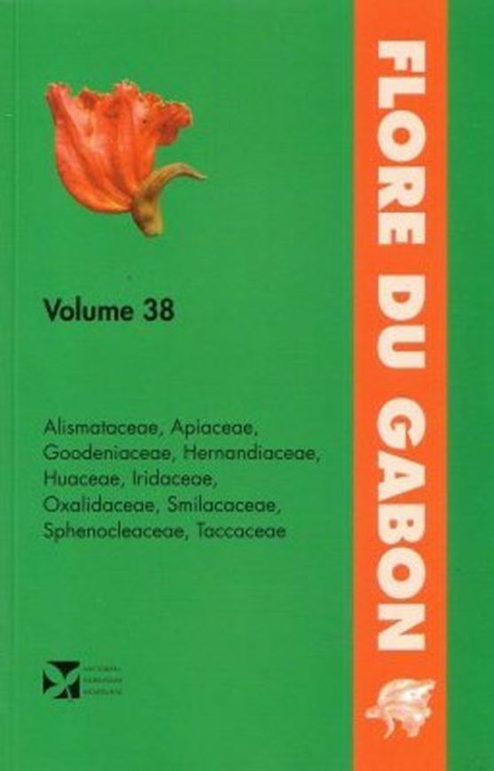 No. 038: Alismataceae, Apiaceae, Goodeniaceae, Hernandiaceae, Huaceae, Iridaceae, Oxalidaceae, Smilaceae, Sphenocleaceae, Taccaceae. 2009. illus. 63 p. gr8vo. Paper bd.