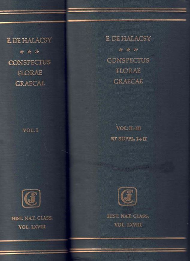 Conspectus Florae Graecae.3 vols. et 2 suppl. Leipzig 1901-1912.(Reprint 1968,Hist.Nat.Class.).2124 p.Cloth.Bound in 2 volumes. (ISBN 978-3-7682-7192-9)