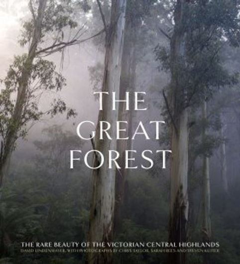 The Great Frest. The rare beauty of the Victorian Central Highlands.With photographs by Chris Taylor, Sarah Rees and Steven Kuiter. 2021. illus. (col.). 192 p. 4to Hardcover.