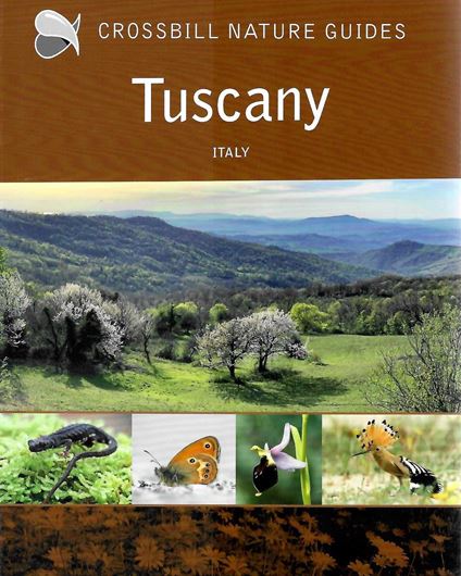 Tuscany. Italy. 2024. (Crossbill Nature Guides). illus. (col.). 280 p. Paper bd.
