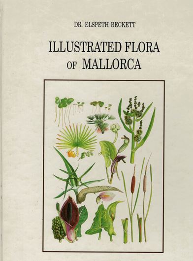 Illustrated Flora of Mallorca. 1993. 96 col. plates. 230 p. 4to. Hardcover.