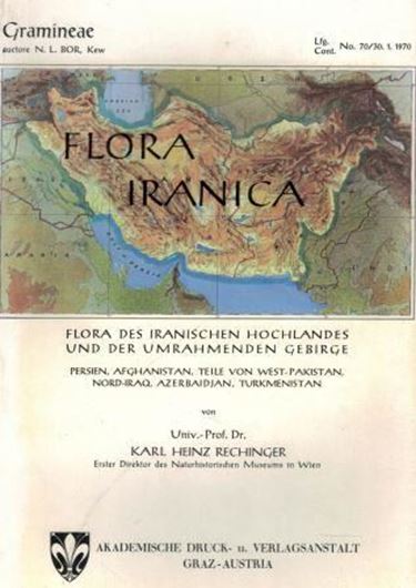 Flora Iranica.Lfg.070: Bor, Norman Loftus: Gramineae. 1970. 72 Tafeln. 573 p. gr8vo. Broschiert.