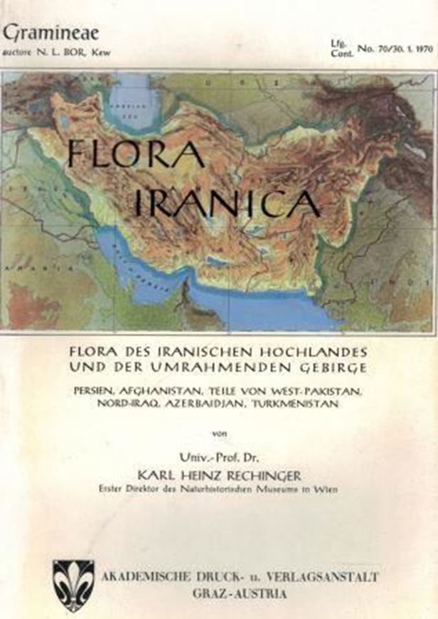 Flora Iranica.Lfg.070: Bor, Norman Loftus: Gramineae. 1970. 72 Tafeln. 573 p. gr8vo. Broschiert.