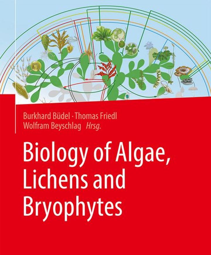 Biology of Algae, Lichens and Bryophytes. 2024. illus (68 b/w, 370 color). 662 p. 4to.. Hardcover.