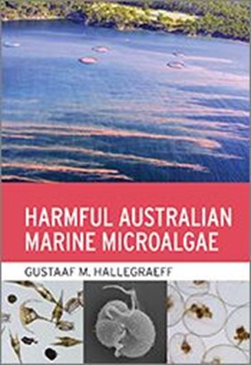 Harmful Australian Marine Algae. 2024. illus. 192 p. gr8vo. Paper bd.