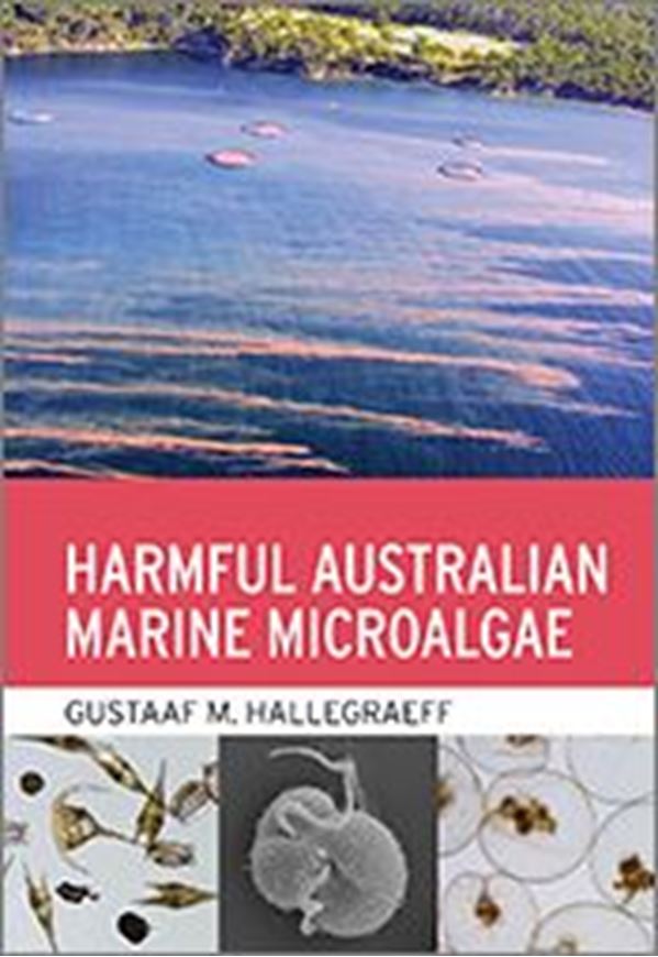 Harmful Australian Marine Algae. 2024. illus. 192 p. gr8vo. Paper bd.