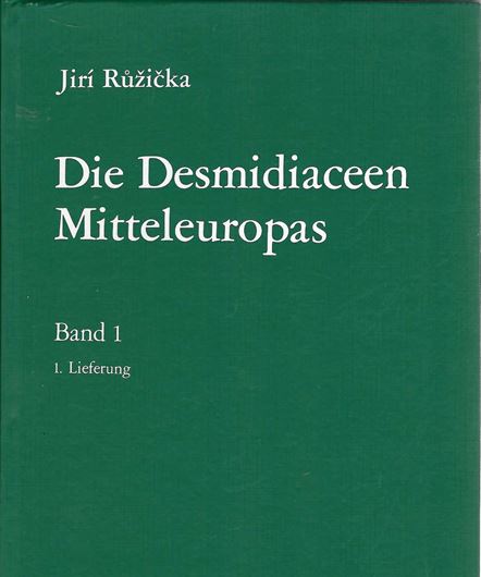 Die Desmidiaceen Mitteleurops. Band I, Teil 1 & 2. 1977 - 1981. 117 Taf. 736 S. gr8vo. Leinen.