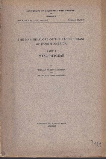The Marine Algae of the Pcific Coasrt of North America. 3 volumes. 1919 - 1925. gr8vo. Paper bd.