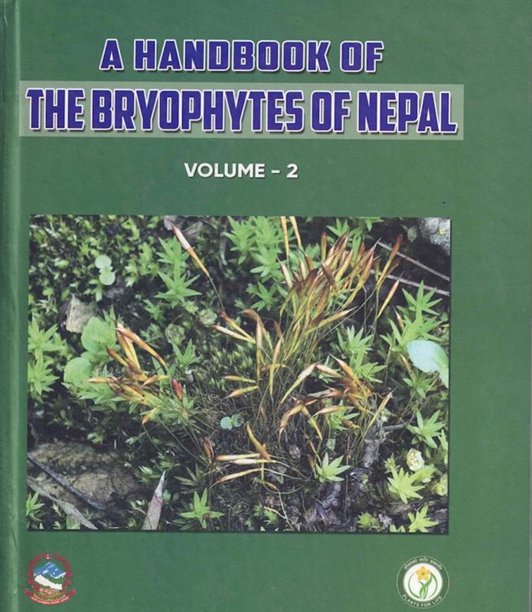 A Handbook of the Bryophytes of Nepal. Volume 2. 2022. 22 col. figs. XI, 181 p. Hardcover.