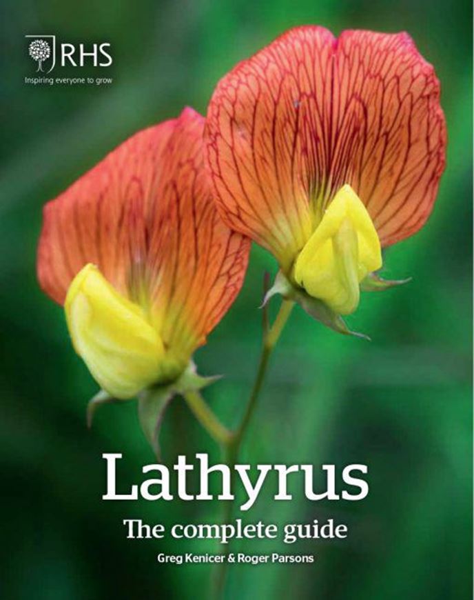 Lathyrus: The Complete Guide. 2021. illus. 456 p. gr8vo. Hardcover.