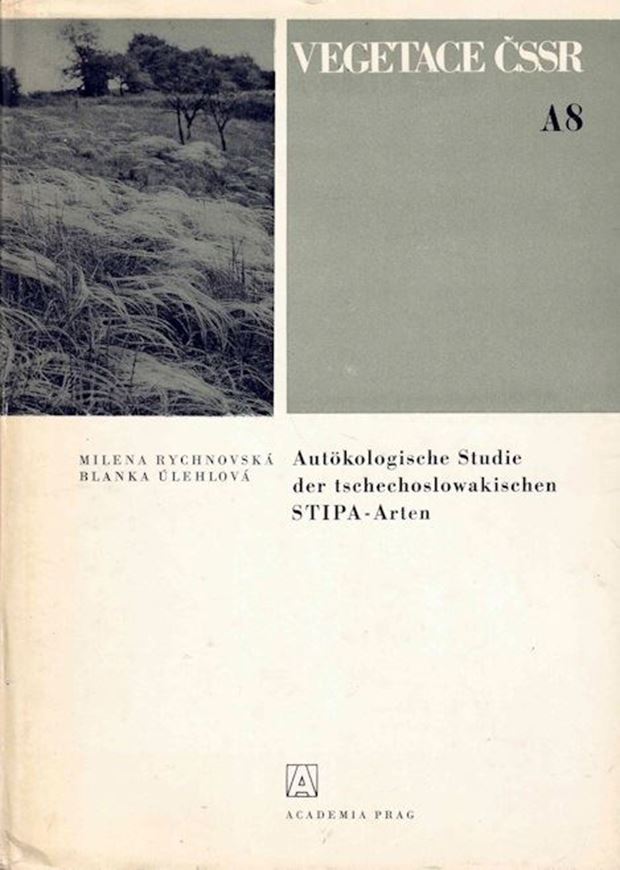 Band 8: Rynchnova, Milena und Blanka Oulehlova: Autökologische Studie der tschechoslowakischen Stipa - Arten. 1975. 169 S. gr8vo. Hardcover.