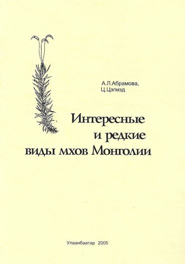 Rare and interesting species of mosses of Mongolia. 2005. Some line-figs. 130 p. gr8vo. Paper bd.- In Russian, with Latin nomenclature.