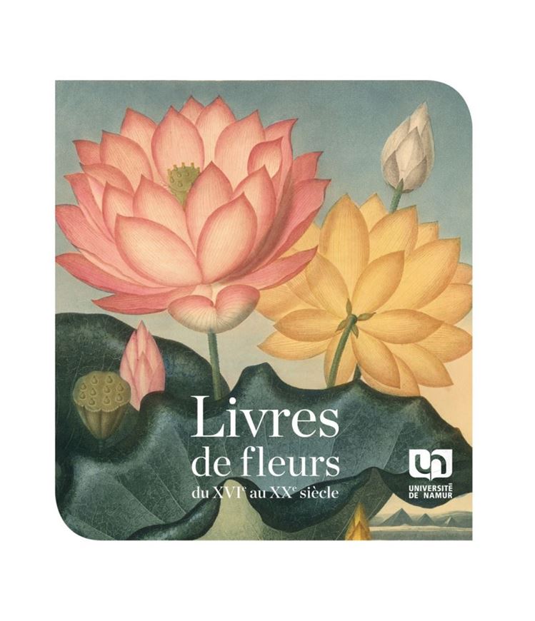 Livre de fleurs du XVIe au XXe siècle dans les collections de la Bibliothèque universitaire Moretus Plantin. 2nd rev. ed. 2018. (Public. de la Bibliothèque universitaire Moretus Plantin). illus. 159 p. Hardcover.- In French.