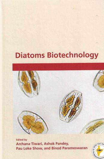 Diatoms Biotechnology. 2023. illus. XIII, 203 p. gr8vo. Hardcover.