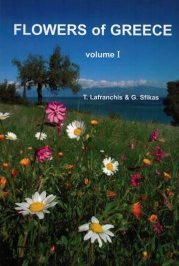Flowers of Greece. 2 volumes. 2009. (Reprint 2021) 3500 col. photogr. 878 p. gr8vo. Hardcover.- Plus 1 DVD-ROM including 13.000 additional photographs. (ISBN 978-3-946583-09-7)