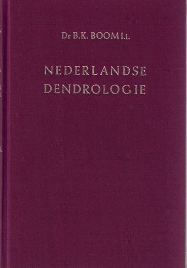 Nederlandse Dendrologie. Geilustreerde Handleidning Bi Het Bepalen van de in Nederlands Voorkommenden Soorten, Varieteiten, en Cultivars der Geweekte Houtige Gewassen. 1982. ( Flora der Culturgewaasen van Nederland, 1). 453 p gr. Cloth. - In Dutch.