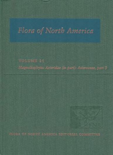 North of Mexico. Volume 21. 2006. illus. XXII, 616 p. Hardcover.