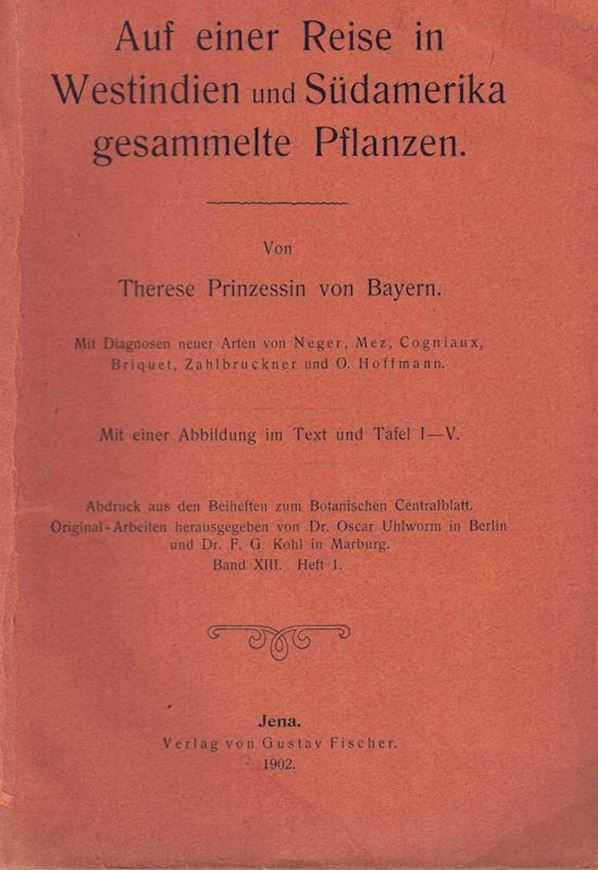 Aufeiner Rese in Westinien und Südamerika gesammelte Pflanzen. Mit diagnosen neuer Arten von Neger, Merz, Cogniaux, Briquet, Zahlbruckner und O. Hoffmann.1902.1 Fig. 5 Falttafeln. 90 S. gr8vo. Broschiert & Nachtrag.1905. 4 Seiten.