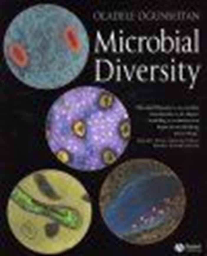 Microbial Diversity. Form and Function in Prokaryotes. 2005. 472 illus. XV, 292 p. 4to. Paper bd.