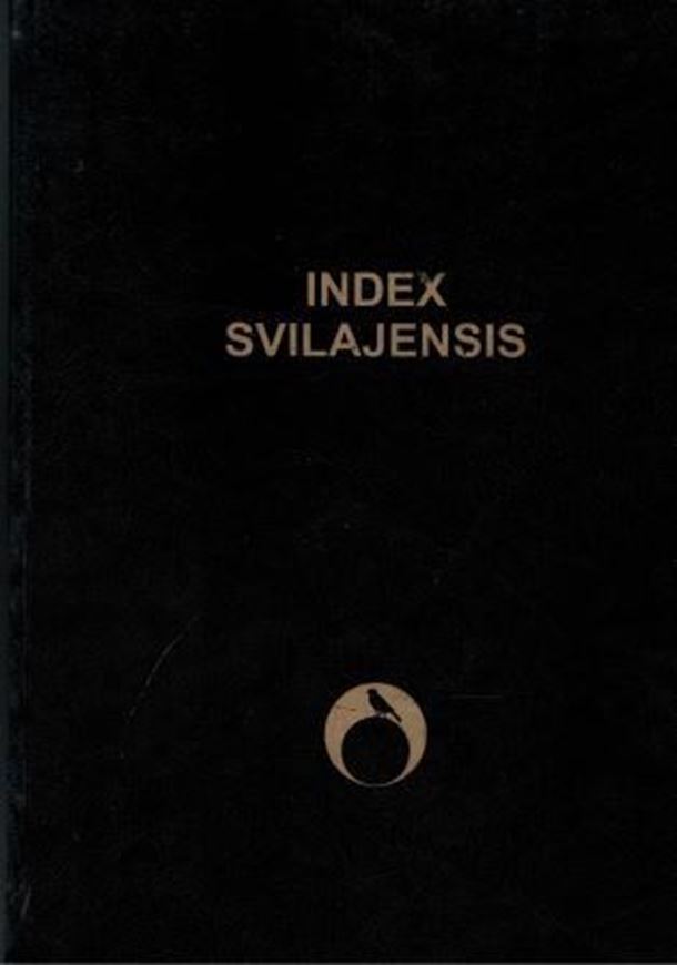 Index Svilajensis. 2002. 765 p. 4to. Hardcover. - In Serbian, with Latin nomenclature.