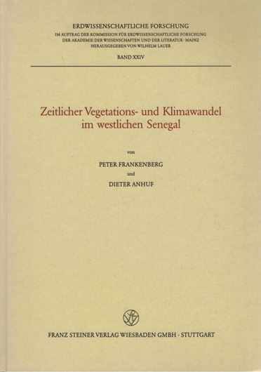 Zeitlicher Vegetations- und Klimawandel im westlichen Senegal. 1989. (Erdwissesnchaftliche Forschung, 24). 125 Fif. 4 Tab. 6 Falttafeln. 215 S. 4to. Hardcover.