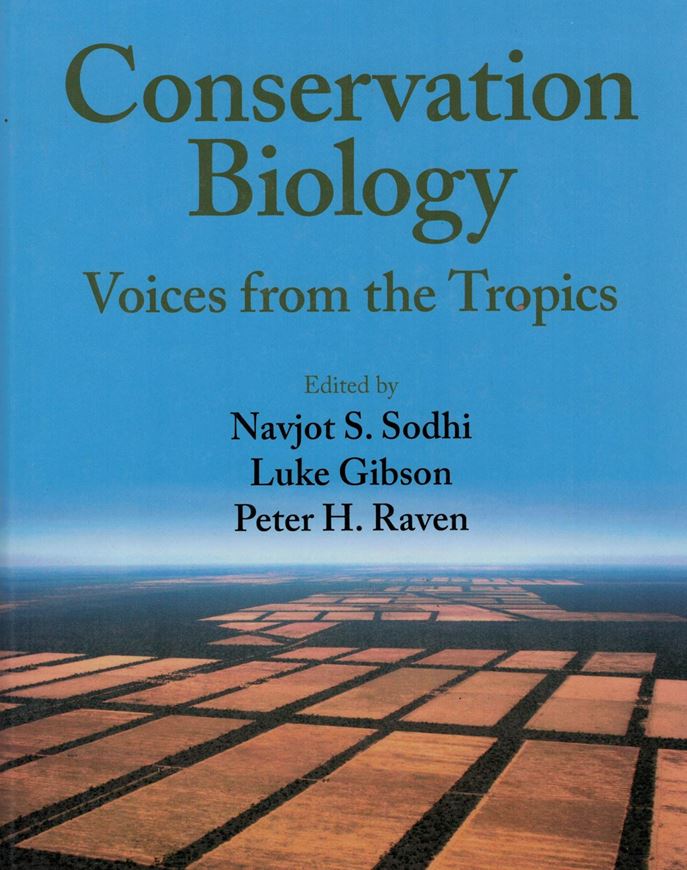 Conservation Biology. Voices from the Tropics. 2013. illus. (b/). XIX, 264 p. gr8vo. Hardcover.