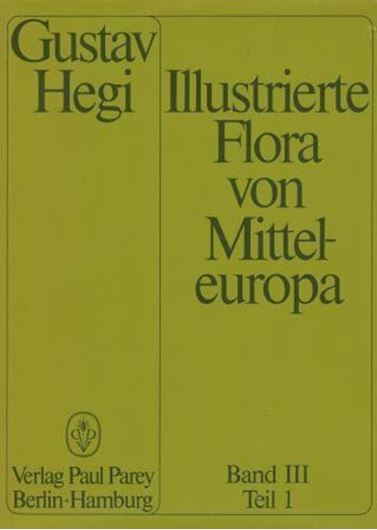 Illustrierte Flora von Mitteleuropa. Band 003, Teil 01. 2.Auflage. 1957. 270 Fig. 45 farb.Tafeln. 452 S. 4to. Leinen.