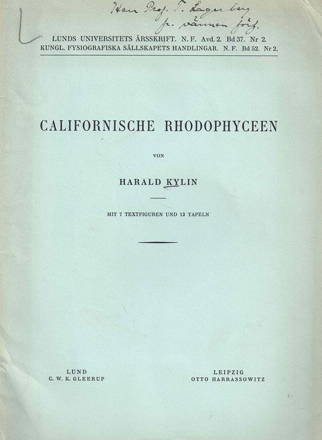 Californische Rhodophyceen. 1941. (Lunds Univ. Arsskrift, NF, Avd. 2, Bd. 37:2). 13 Tafeln. 7 Fig. 51 S. gr8vo. Broschiert.