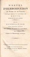 Manuel d'Herborisation en Suisse et en Valais, redigé selon le système de Linné, corrigé par ses propres principes. Avec L'Indication d'u nouveau système derivé également des principes de ce grand Maître. Wintherthour 1811. XXVI, 382 p. & 2. p. Errata. Octavo. Halfleather.