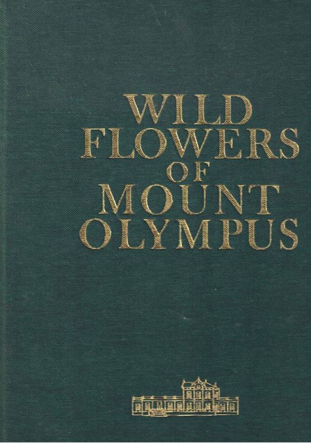 Wildflowers of Mount Olympus. 1980. 106 full-page colour plates. 380 p. 4to. Cloth.