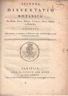 Monadelphiae classis dissertationes decem. Secunda Dissertatio Botanico De Malva, Serra, Malope, Lavatera, Alcea, Althaea et Mlachra. Accedunt Sidae mantissa, et tentamina de Malvarum atque Abutilonis fibris in usus oecnomicos praeparandis 1886. Plate XIV to XXXV & lplate.. Pages 43 to 106. & III p.Triguera & III p. Genera elucidanda in tertia dissertatione. 4to. Modern halfleather.