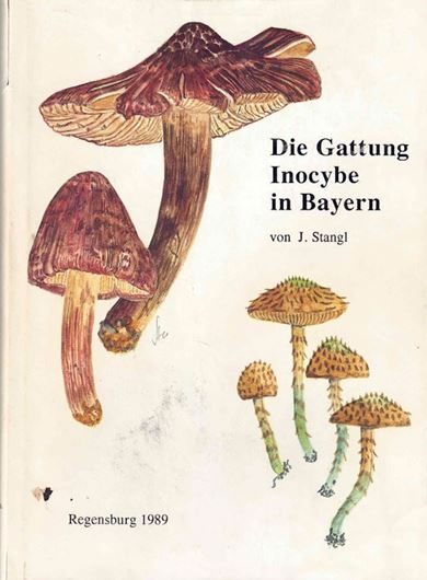 Die Gattung Inocybe in Bayern mit Bestimmungsschlüssel der in Mitteleuropa vorkommenden Arten. 1989. (Hoppea,46). 38 Farbtafeln. 383 S. Broschiert.