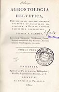 Agrostologia Helvetica, Definitionem Descriptionemque Graminum et Plantarum eis Affinium In Helvetia Sponte Nascentium Complectens. 2 volumes. Paris/Genevae 1811.XXII, 887 p. gr8vo. Halbleder.