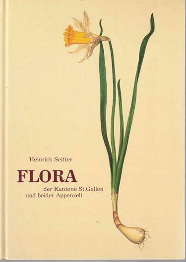 Flora der Kantone St. Gallen und beider Appenzell. 2 Bände. 1989. 128 Farbtafeln. XC, 977 S. + 79 S. gr8vo. Leinen.