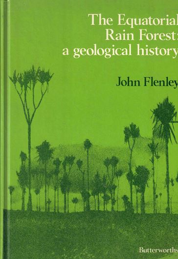 Equatorial Rain Forest. A geological history. 1979. illus. VIII, 162 p. 4to. Hardcover.