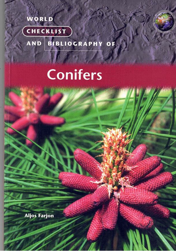 World Checklist and bibliography of Conifers.1998. iillus. (line drawgs.) 298 p. 4to. Paper bd.