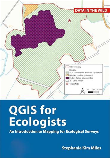 QGIS for Ecologists. An Introduction to Mapping for Ecoogical Surveys. 2024. illus. 176 p. gr8vo. Hardcover.