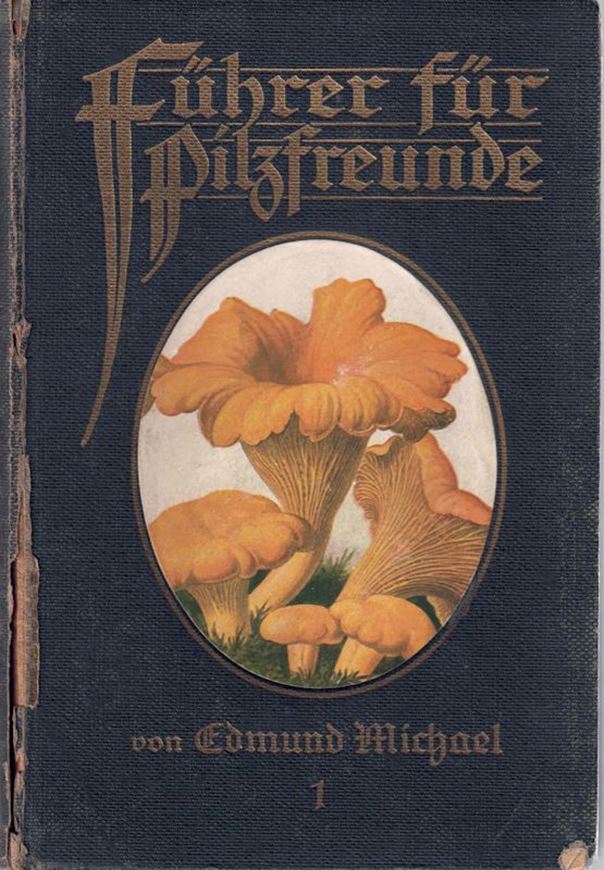 Führer für Pilzfreunde. Ausgabe B. 3 Bände. 1918 - 1919. 345 farbige Tafeln. 101 Seiten. Originalleinen.