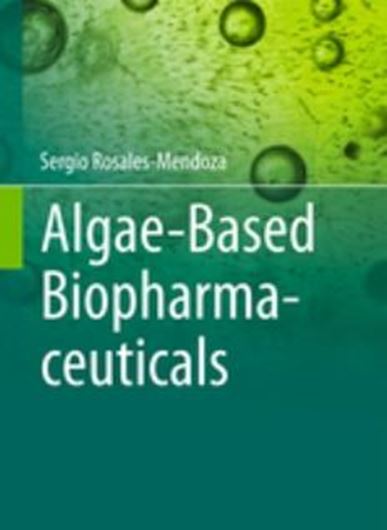 Algae - Based Pharmaceuticals. 2016. 176 p. gr8vo. Hardcover.